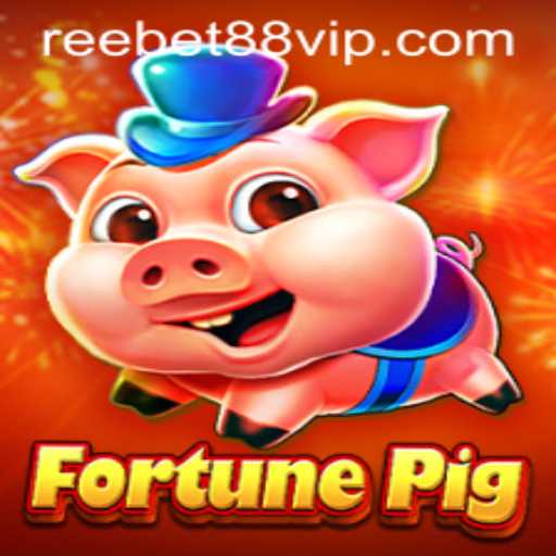 FortunePig: Exploring the Enchanting World of Reebet88 VIP