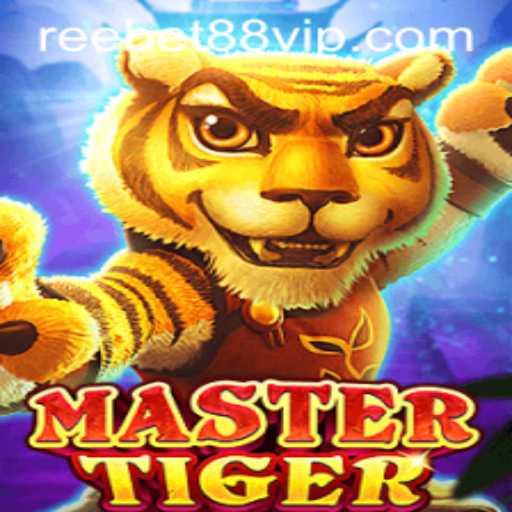 MasterTiger: An Engaging Adventure into the World of Reebet88 VIP