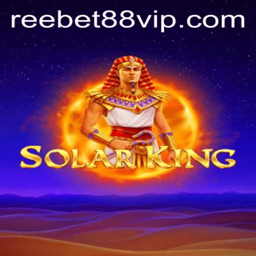 Exploring the Marvelous World of SolarKing: A Dive into Reebet88 VIP